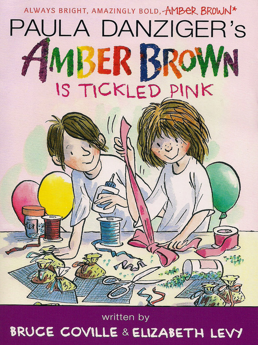 Title details for Amber Brown is Tickled Pink by Bruce Coville - Available
